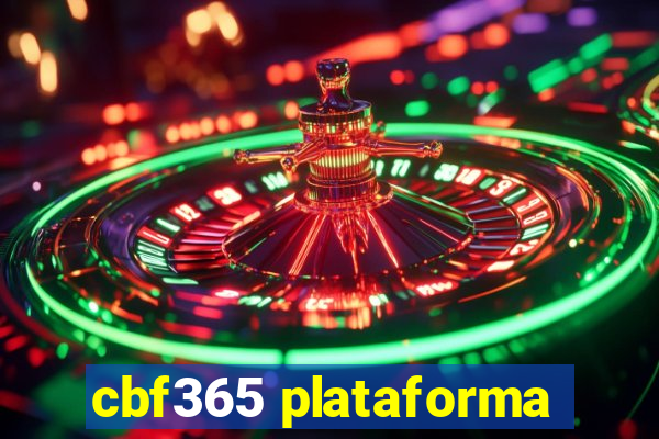 cbf365 plataforma